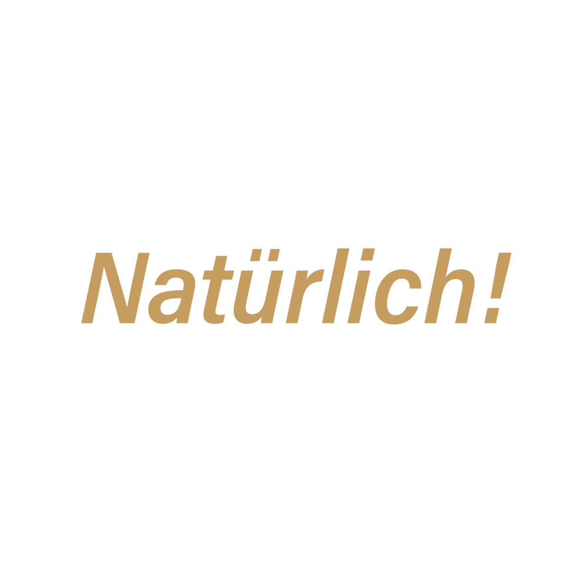 natürlich